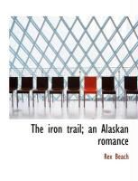 Produktbild: The Iron Trail; An Alaskan Romance