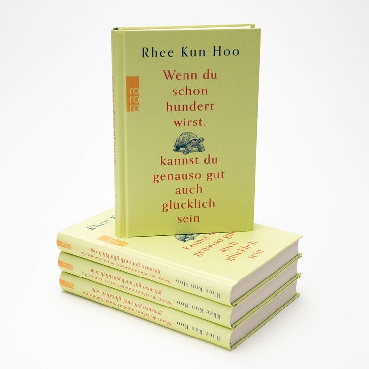 Produktbild: Wenn du schon hundert wirst, kannst du genauso gut auch gl&uuml;cklich sein