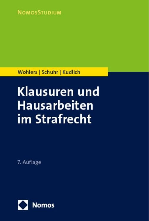 Bild vom Artikel Klausuren und Hausarbeiten im Strafrecht vom Autor Wolfgang Wohlers