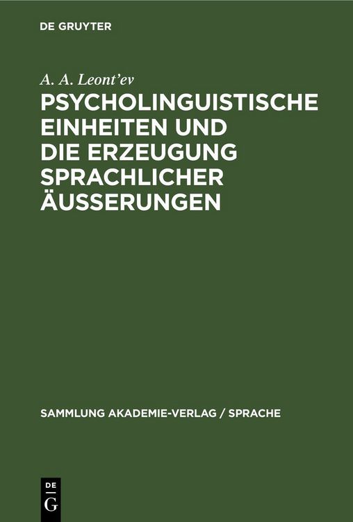 Produktbild: Psycholinguistische Einheiten und die Erzeugung sprachlicher &Auml;usserungen