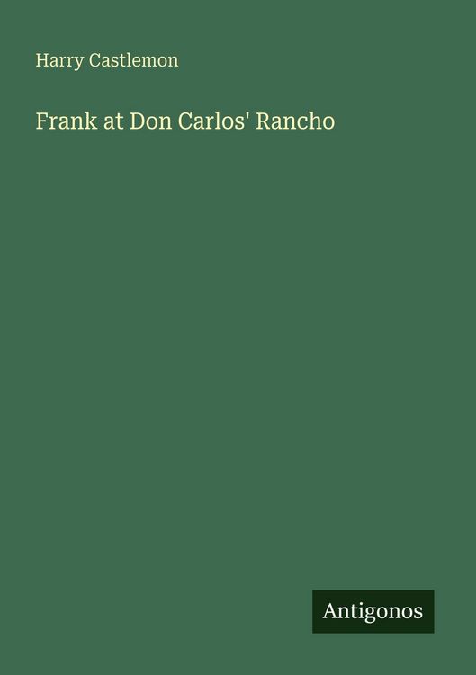 Produktbild: Frank at Don Carlos' Rancho