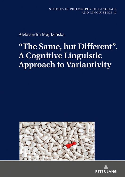 Produktbild: &ldquo;The Same, but Different&rdquo;. A Cognitive Linguistic Approach to Variantivity