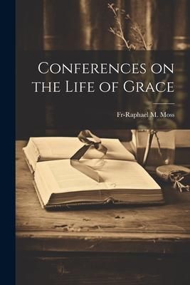 Produktbild: Conferences on the Life of Grace