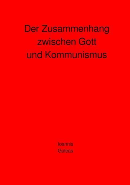 Produktbild: Der Zusammenhang zwischen Gott und Kommunismus