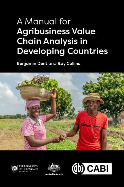 Produktbild: A Manual for Agribusiness Value Chain Analysis in Developing Countries