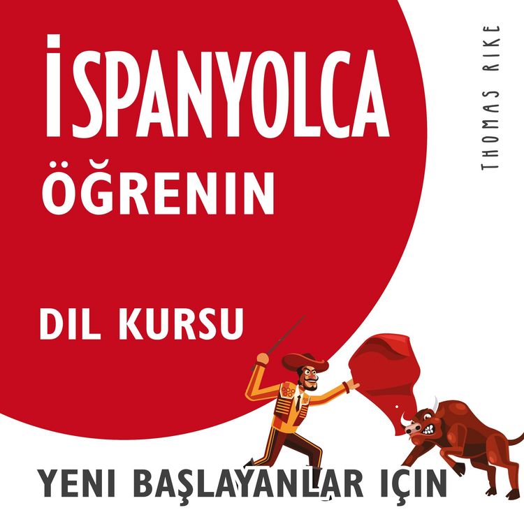 Produktbild: İspanyolca &Ouml;ğrenin (Yeni Başlayanlar i&ccedil;in Dil Kursu)