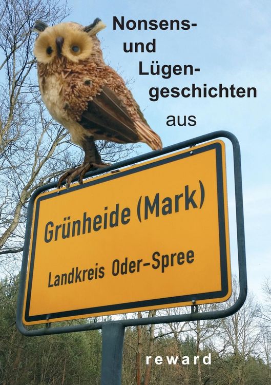 Produktbild: Nonsens- und L&uuml;gengeschichten aus Gr&uuml;nheide