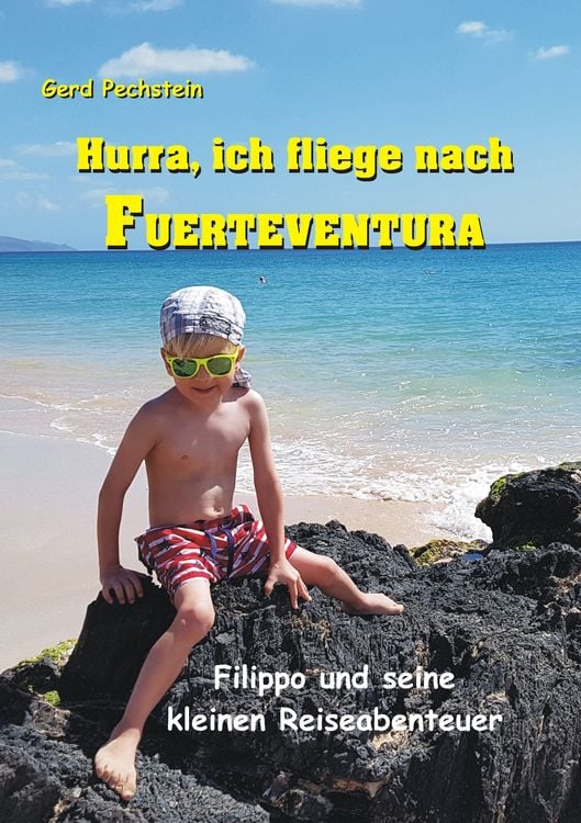 Produktbild: Hurra, ich fliege nach Fuerteventura