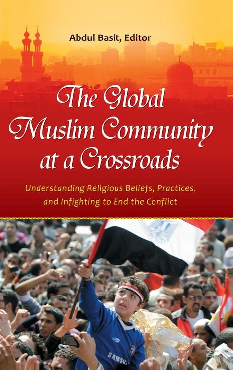 Produktbild: The Global Muslim Community at a Crossroads
