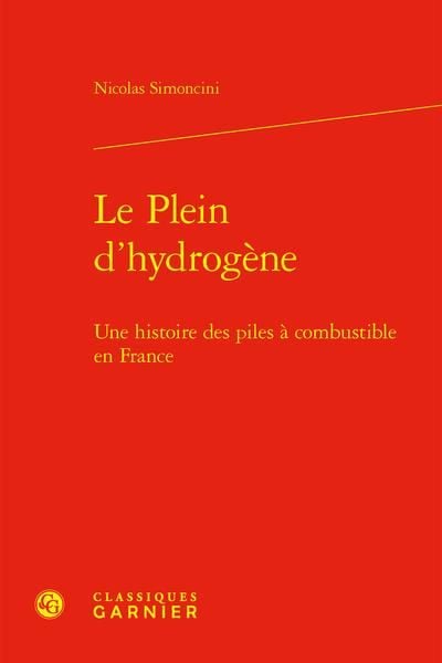 Produktbild: Le Plein D'hydrogene : Une Histoire des Piles a Combustible En France