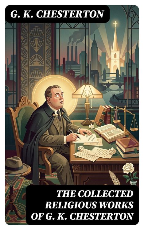 Produktbild: The Collected Religious Works of G. K. Chesterton