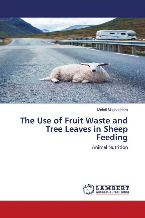 Produktbild: The Use of Fruit Waste and Tree Leaves in Sheep Feeding
