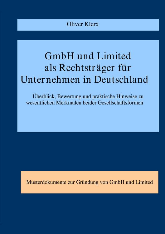 Produktbild: GmbH und Limited als Rechtstr&auml;ger f&uuml;r Unternehmen in Deutschland