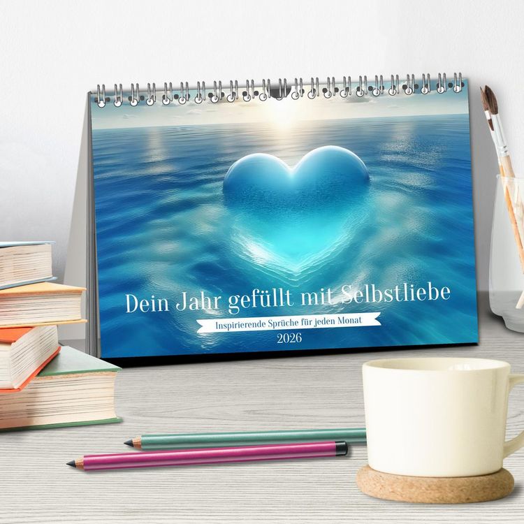 Produktbild: Dein Jahr gef&uuml;llt mit Selbstliebe (Tischkalender 2026 DIN A5 quer), CALVENDO Monatskalender