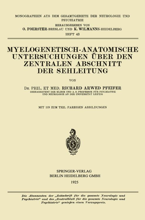 Produktbild: Myelogenetisch-Anatomische Untersuchungen &uuml;ber den Zentralen Abschnitt der Sehleitung