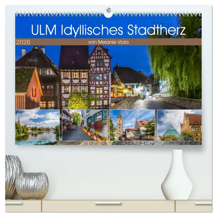 Produktbild: ULM Idyllisches Stadtherz (hochwertiger Premium Wandkalender 2026 DIN A2 quer), Kunstdruck in Hochglanz