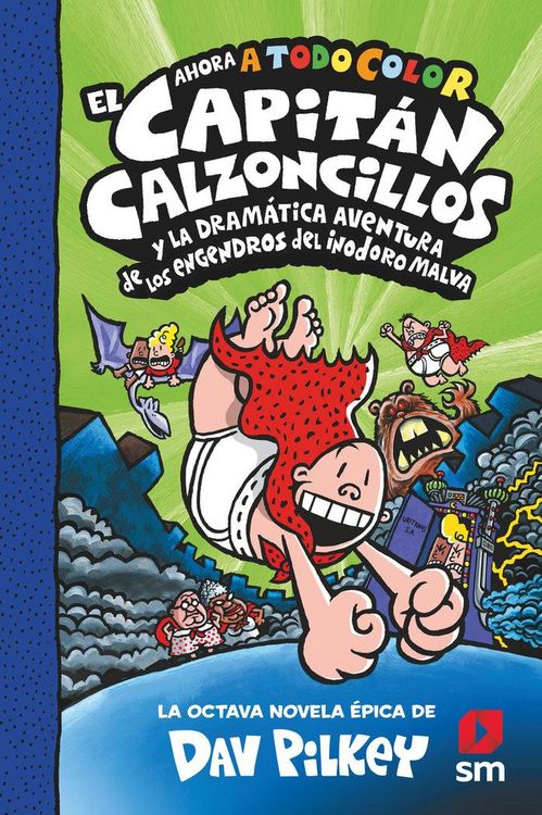 Produktbild: Cacc. 8 El Capit&aacute;n Calzoncillos Y La Dram&aacute;tica Aventura De Los Engendros Del Inodoro Malva