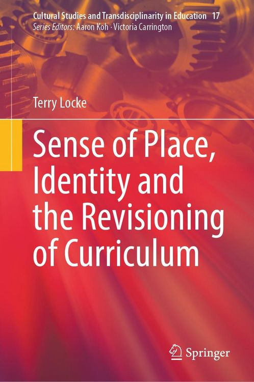 Produktbild: Sense of Place, Identity and the Revisioning of Curriculum