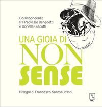 Produktbild: Una gioia di nonsense. Corrispondenze tra Paolo De Benedetti e Donella Giacotti