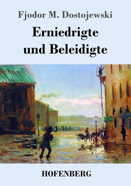 Produktbild: Erniedrigte und Beleidigte