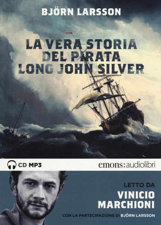 Produktbild: La vera storia del pirata Long John Silver letto Vinicio Marchioni. Audiolibro. 2 CD Audio formato MP3