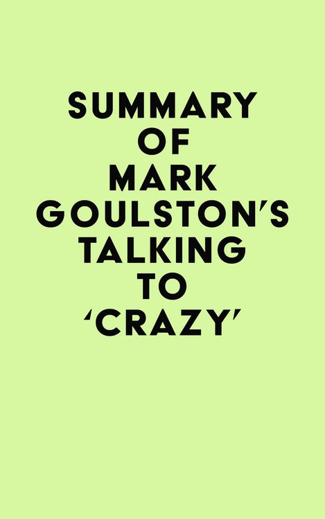 Produktbild: Summary of Mark Goulston's Talking to 'Crazy'