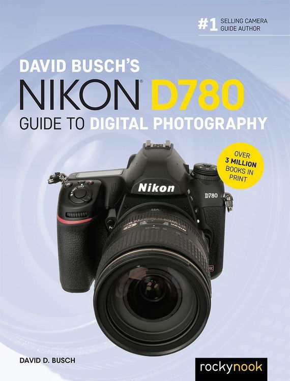 Produktbild: David Busch's Nikon D780 Guide to Digital Photography
