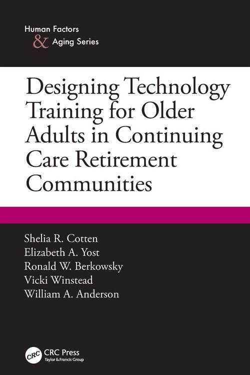 Produktbild: Designing Technology Training for Older Adults in Continuing Care Retirement Communities
