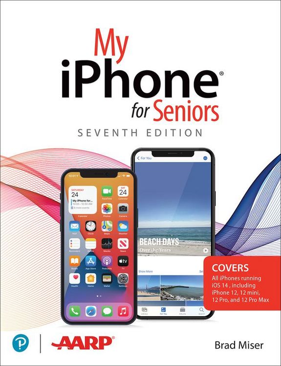 Produktbild: Miser, B: My iPhone for Seniors (Covers All iPhone Running I