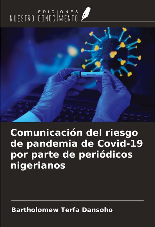 Produktbild: Comunicaci&oacute;n del riesgo de pandemia de Covid-19 por parte de peri&oacute;dicos nigerianos