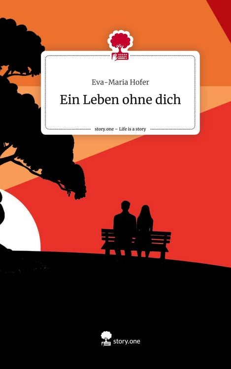 Produktbild: Ein Leben ohne dich. Life is a Story - story.one