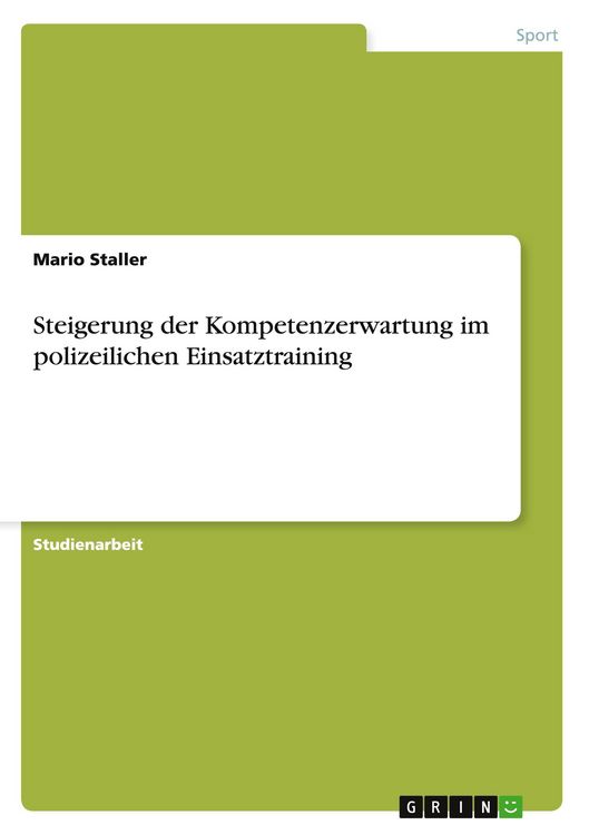 Produktbild: Steigerung der Kompetenzerwartung im polizeilichen Einsatztraining