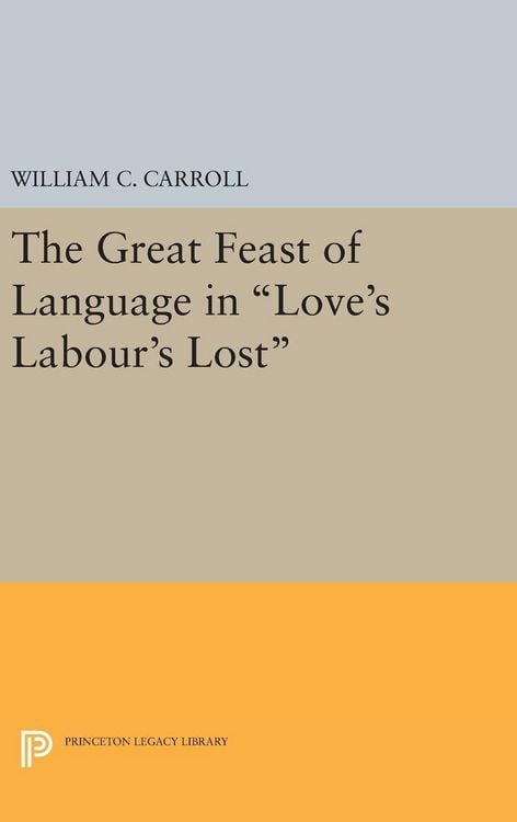 Produktbild: The Great Feast of Language in Love's Labour's Lost