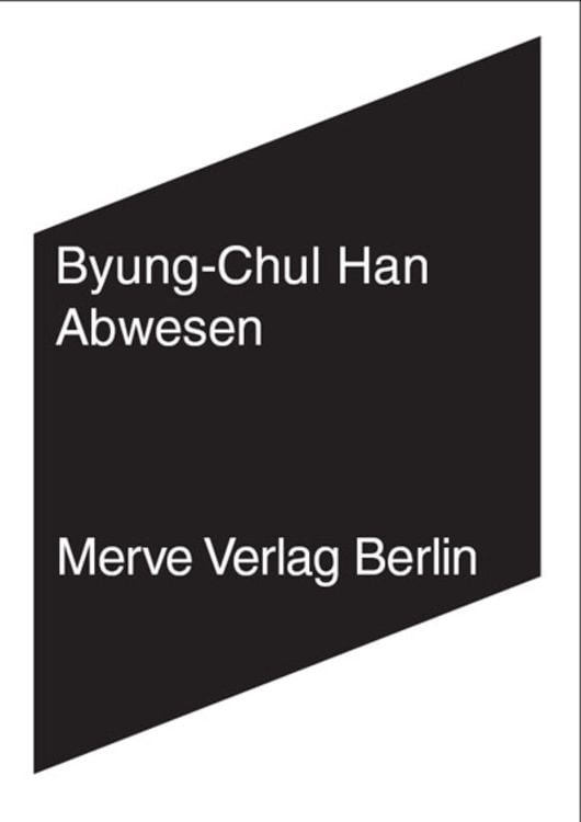 Bild vom Artikel Abwesen vom Autor Byung-Chul Han