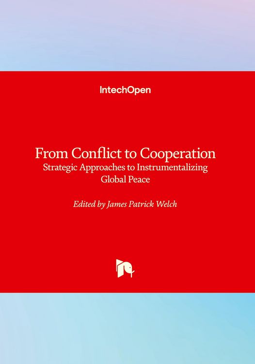 Produktbild: From Conflict to Cooperation - Strategic Approaches to Instrumentalizing Global Peace