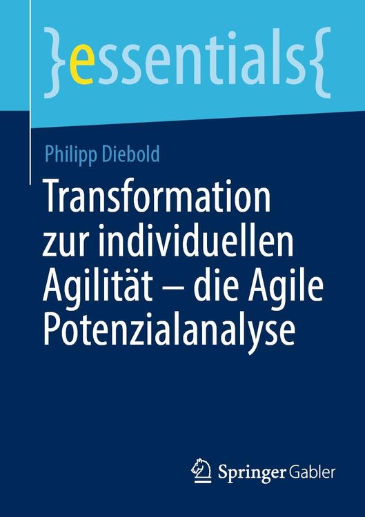 Produktbild: Transformation zur individuellen Agilit&auml;t - die Agile Potenzialanalyse