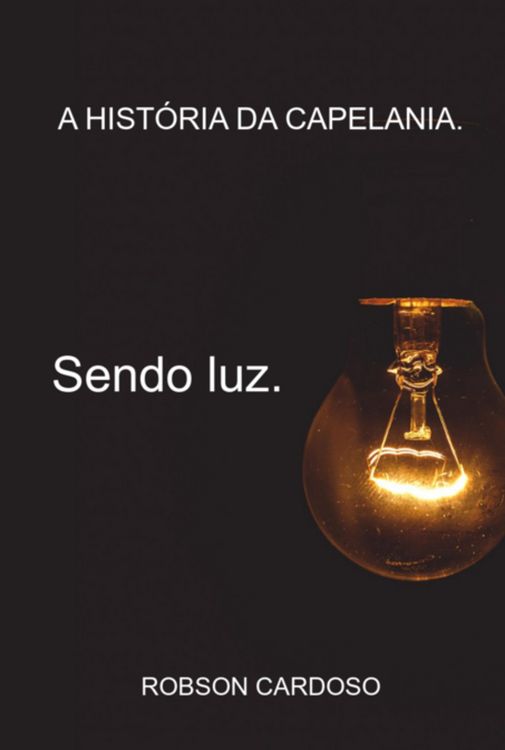Produktbild: A Hist&oacute;ria Da Capelania.
