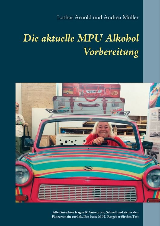 Produktbild: Die aktuelle MPU Alkohol Vorbereitung