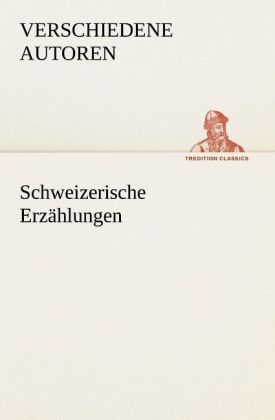 Produktbild: Schweizerische Erz&auml;hlungen