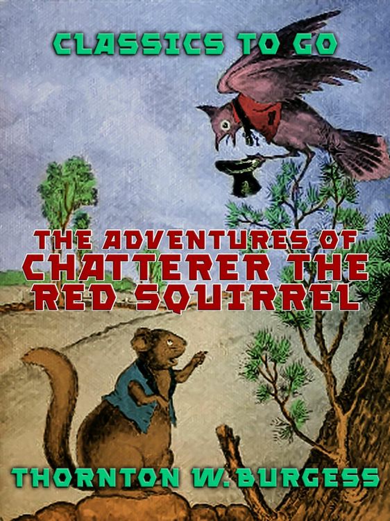 Produktbild: The Adventures of Chatterer the Red Squirrel