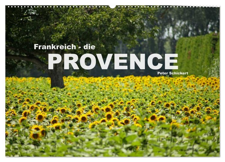 Produktbild: Frankreich - die Provence (Wandkalender 2026 DIN A2 quer), CALVENDO Monatskalender