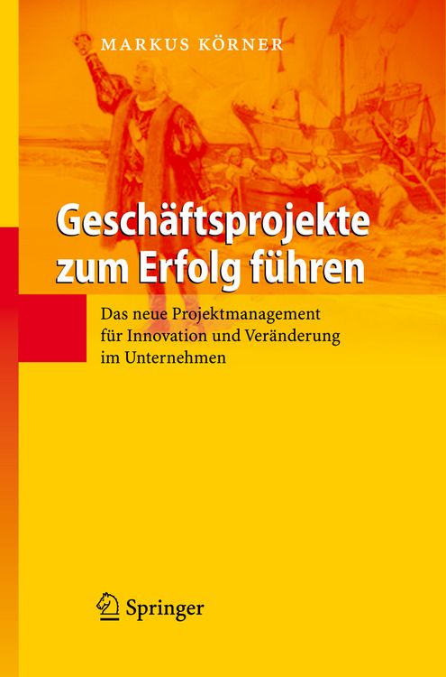 Produktbild: Gesch&auml;ftsprojekte zum Erfolg f&uuml;hren