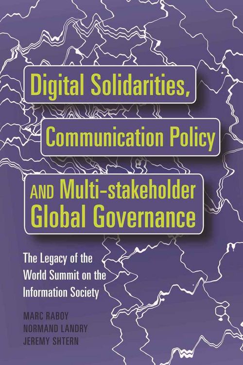 Produktbild: Digital Solidarities, Communication Policy and Multi-stakeholder Global Governance