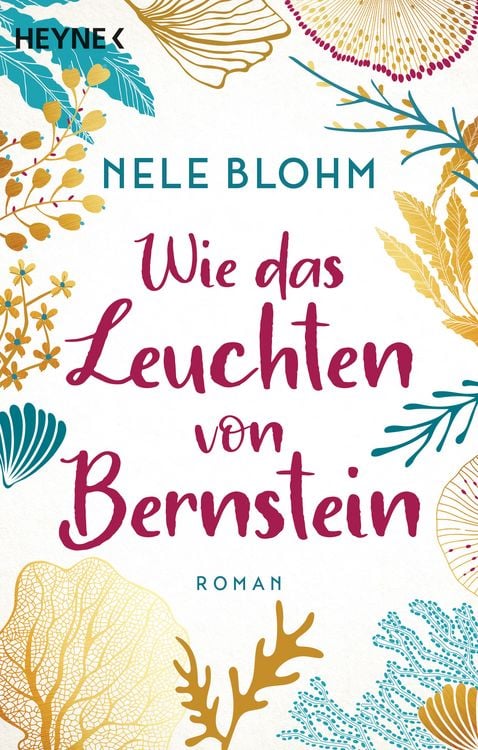 Produktbild: Wie das Leuchten von Bernstein