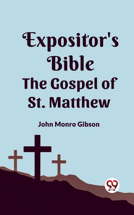 Produktbild: The Expositor's Bible The Gospel Of St. Matthew