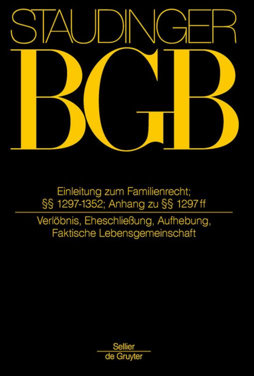 Produktbild: Einleitung zum Familienrecht; &sect;&sect; 1297-1352; Anh zu &sect;&sect; 1297 ff