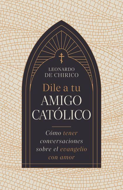 Produktbild: Dile a Tu Amigo Cat&oacute;lico