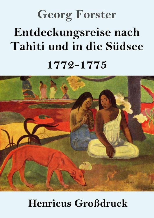 Produktbild: Entdeckungsreise nach Tahiti und in die S&uuml;dsee (Gro&szlig;druck)