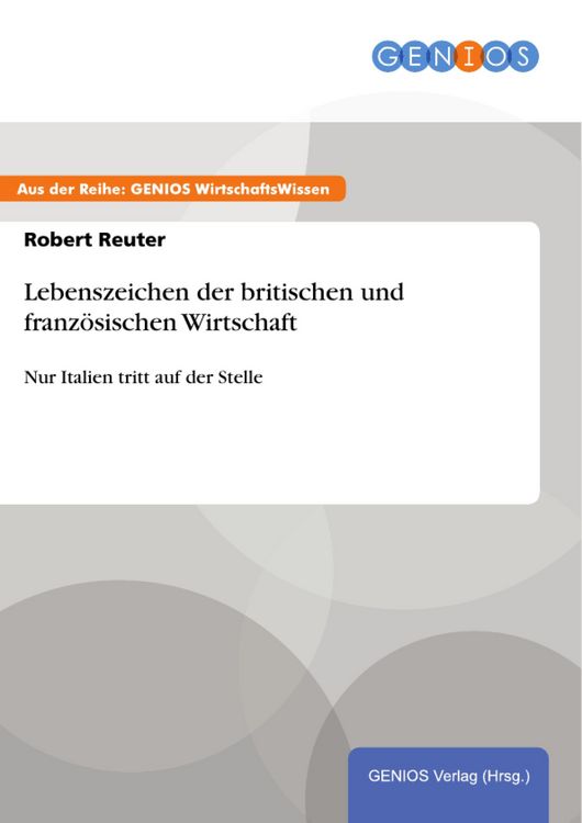 Produktbild: Lebenszeichen der britischen und franz&ouml;sischen Wirtschaft