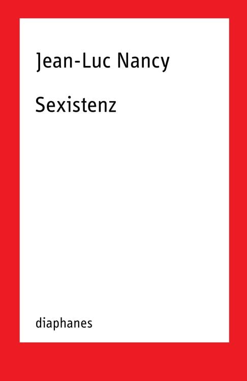 Bild vom Artikel Sexistenz vom Autor Jean-Luc Nancy